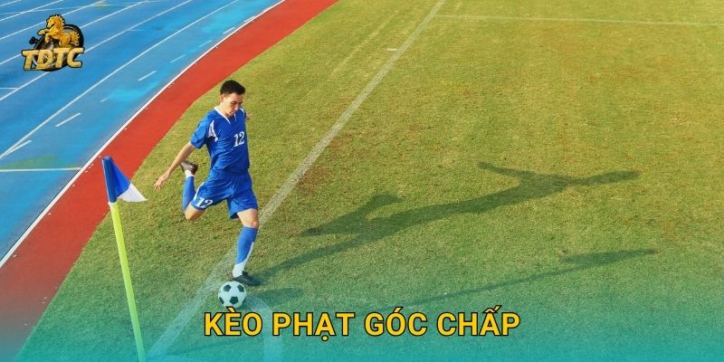 Kèo phạt góc chấp tại Tdtc kịch tính và đầy hấp dẫn